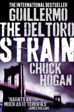 Художественные: The Strain (Guillermo del Toro, Chuck Hogan) [Harper Collins]