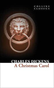 Художественные: A Christmas Carol - Collins Classics (Charles Dickens) (9780007350865)