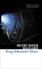 King Solomons Mines - Collins Classics (H. Rider Haggard)