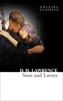 Художні: Sons and Lovers - Collins Classics (D. H. Lawrence)
