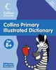 Primary Dictionaries: Primary Illustrated Dictionary [Collins ELT]