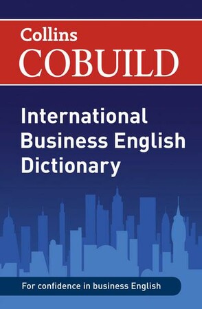 Іноземні мови: Collins COBUILD International Business English Dictionary
