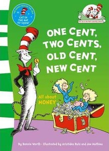 Розвивальні книги: One Cent, Two Cents: All About Money
