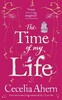 The Time of My Life (Cecelia Ahern)