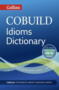 Іноземні мови: Collins COBUILD Idioms Dictionary 3rd Edition