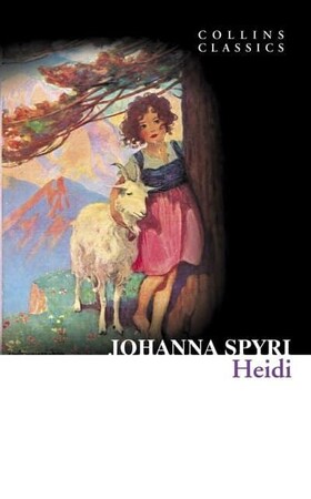 Художественные: Heidi - Collins Classics (Johanna Spyri)