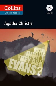 Іноземні мови: Agatha Christie's B2 Why Didn't They Ask Evans? with Audio CD