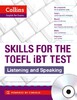 Skills for the TOEFL IBT Test Listening & Speaking with ONLINE Audio CD