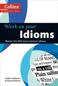 Іноземні мови: Work on Your Idioms
