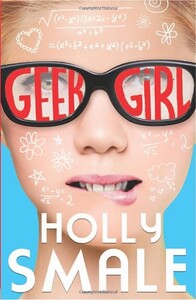 Книги для детей: Geek Girl (9780007489442)