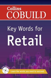 Іноземні мови: Key Words for Retail with Mp3 CD [Collins]