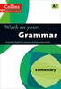 Work on Your Grammar A1 Elementary (Collins Cobuild)