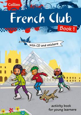 Изучение иностранных языков: French Club. Book 1 - Collins Club