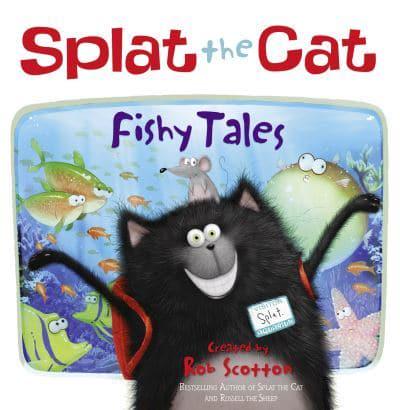 Художні книги: Splat the Cat: Fishy Tales! [Harper Collins]