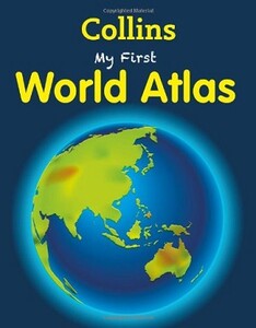 Познавательные книги: My First World Atlas