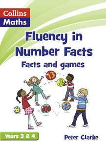 Книги для детей: Collins Maths. Fluency in Number Facts: Facts and Games Years 3&4