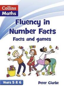 Книги для детей: Collins Maths. Fluency in Number Facts: Facts and Games Years 5&6