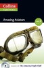 Amazing Aviators with Mp3 CD Level 2 [Collins Amazing People Readers]