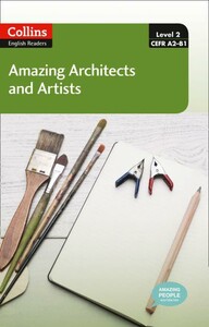 Архитектура и дизайн: Amazing Architects & Artists with Mp3 CD Level 2 [Collins Amazing People Readers]
