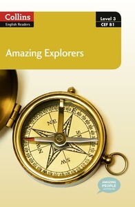 Книги для взрослых: Amazing Explorers with Mp3 CD Level 3 [Collins Amazing People Readers]