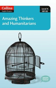 Книги для взрослых: Amazing Thinkers & Humanitarians with Mp3 CD Level 4 [Collins Amazing People Readers]