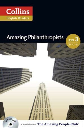 Історія: Amazing Philanthropists with Mp3 CD Level 3 [Collins Amazing People Readers]