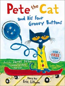 Книги для дітей: Pete the Cat and His Four Groovy Buttons