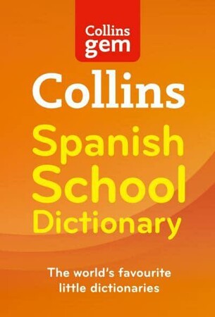 Вивчення іноземних мов: Collins Gem Spanish School Dictionary 3rd Edition: Trusted Support for Learning, in a Mini-Format