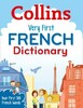 Very First French Dictionary [Collins]
