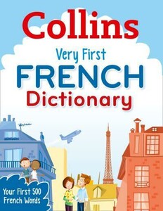 Навчальні книги: Very First French Dictionary [Collins]