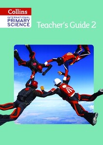 Книги для дорослих: Collins International Primary Science 2 Teacher's Guide