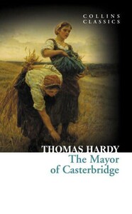 Книги для взрослых: The Mayor of Casterbridge [Harper Collins]