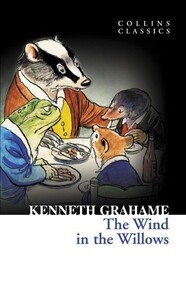 Художні: The Wind in the Willows - Collins Classics (Kenneth Grahame)