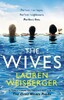 The Wives (Lauren Weisberger) (9780008105495)
