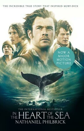 Художні: In the Heart of the Sea: The Epic True Story That Inspired Moby-Dick [Harper Collins]