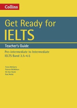 Іноземні мови: Get Ready for IELTS Band 3.5-4.5 Teacher's Guide [Collins]