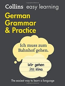 Книги для взрослых: Collins Easy Learning: German Grammar and Practice 2nd Edition