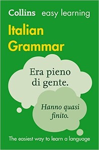 Книги для дорослих: Collins Easy Learning: Italian Grammar 3rd Edition