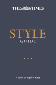 Книги для дорослих: The Times Style Guide : A Guide to English Usage 2nd Edition [Paperback] [Harper Collins]