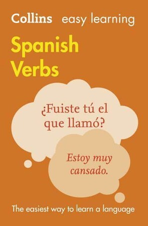 Иностранные языки: Collins Easy Learning: Spanish Verbs 3rd Edition