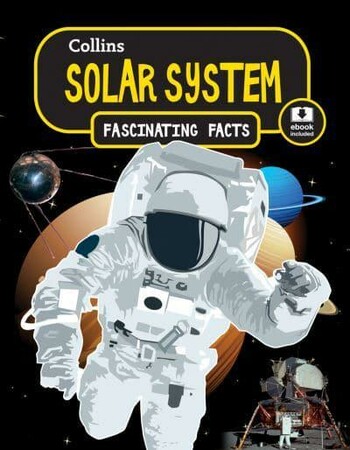 Земля, Космос і навколишній світ: Solar System [Collins Fascinating Facts] [Harper Collins]