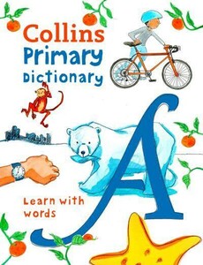 Навчальні книги: Collins Primary Dictionary: Learn With Words