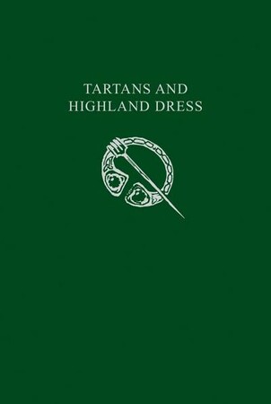Архітектура та дизайн: Tartans and Highland Dress: A Guide to Scottish Traditional Dress [Harper Collins]