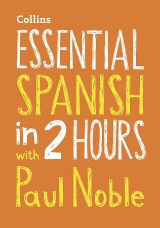 Іноземні мови: Essential Spanish in 2 hours with Paul Noble Audio CD [Harper Collins]