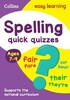 Collins Easy Learning: Spelling Quick Quizzes Ages 7-9