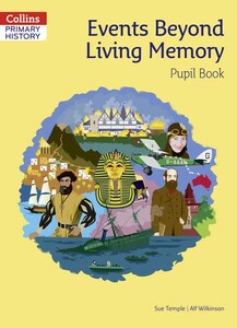 История и искусcтво: Collins Primary History: Events Beyond Living Memory Pupil Book