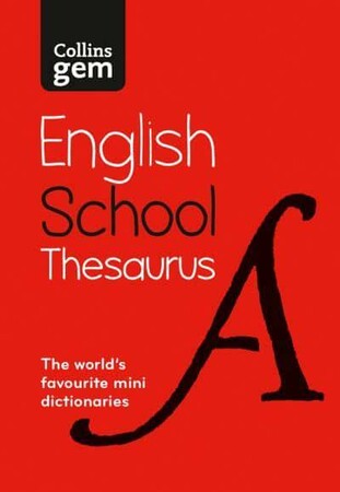Вивчення іноземних мов: Collins Gem English School Thesaurus 6th Edition: Trusted Support for Learning, Mini-Format