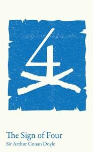Художні книги: The Sign of Four: GCSE 9-1 Set Text Student Edition [Collins Classroom Classics]