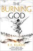 The Poppy War. Book 3: The Burning God [Harper Collins]