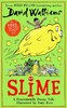 Slime [Harper Collins]